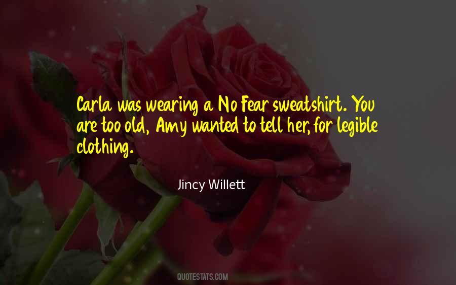 Jincy Willett Quotes #940595