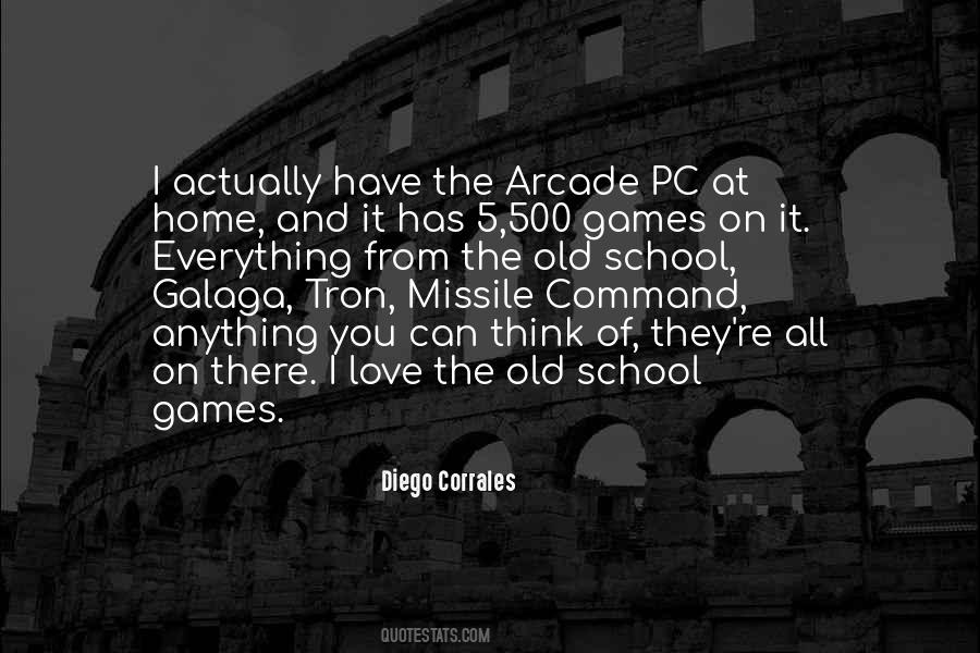 Quotes About Arcade Games #17986