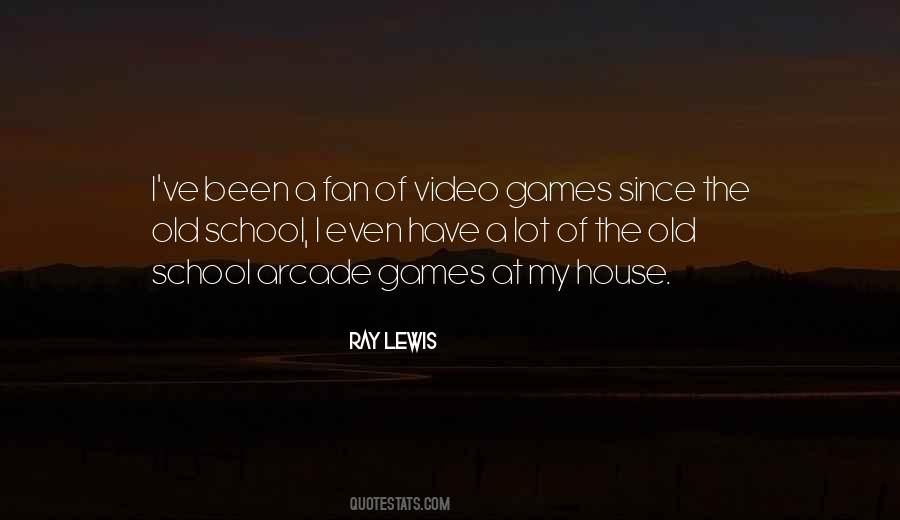 Quotes About Arcade Games #9462
