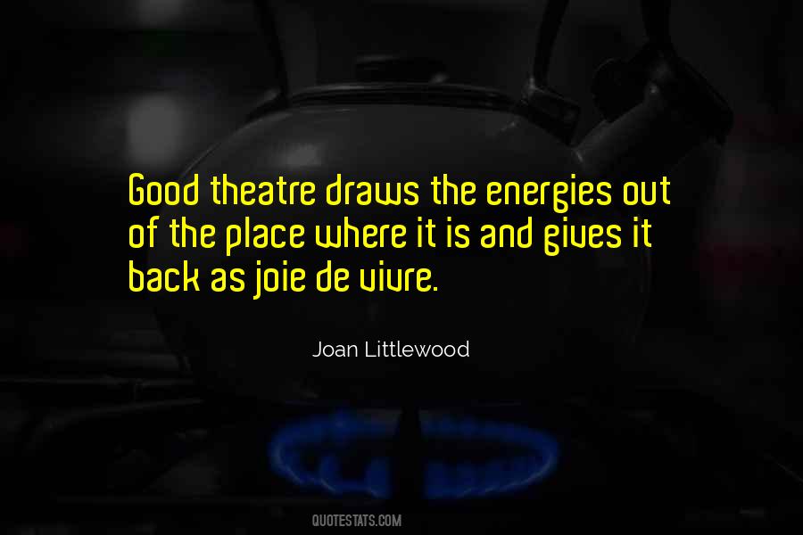 Joan Littlewood Quotes #1163872