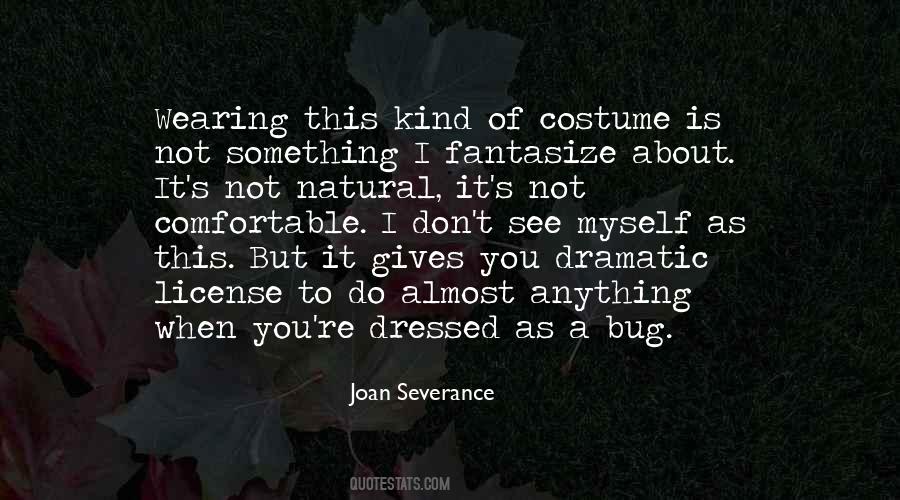Joan Severance Quotes #120629