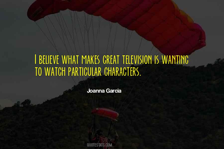 Joanna Garcia Quotes #518456
