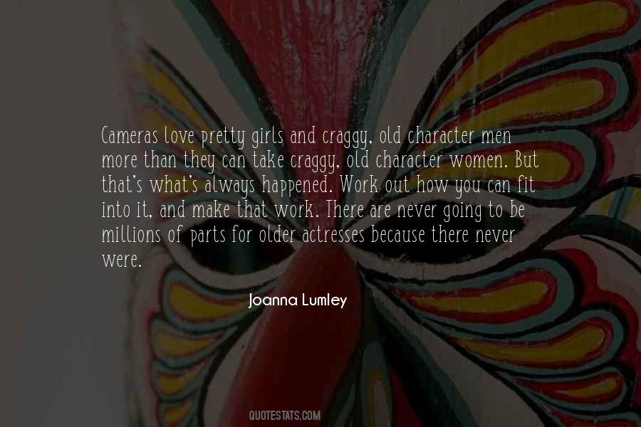 Joanna Lumley Quotes #1021465