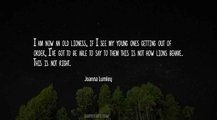 Joanna Lumley Quotes #1181197