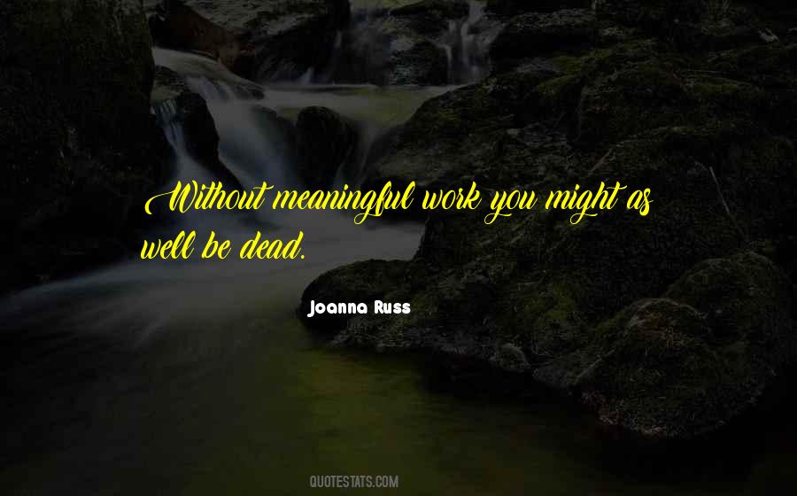 Joanna Russ Quotes #210797