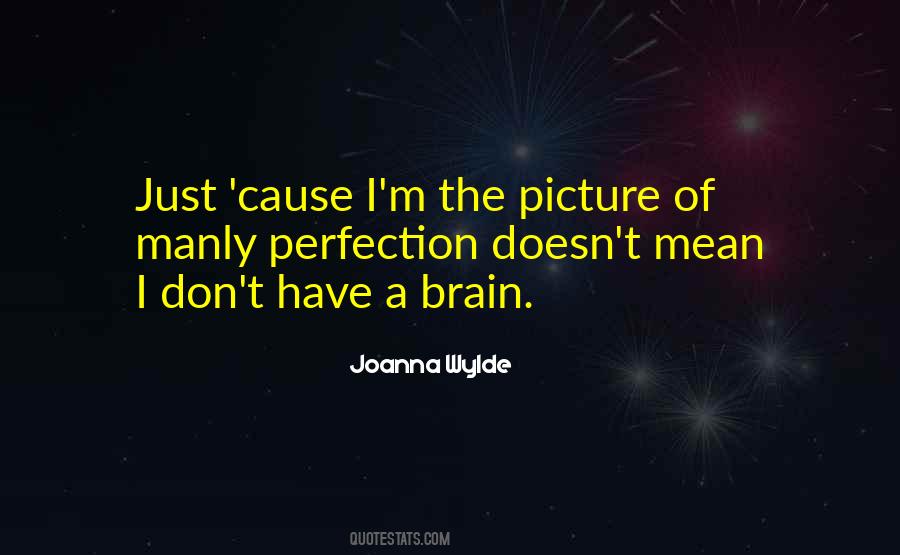 Joanna Wylde Quotes #1232750