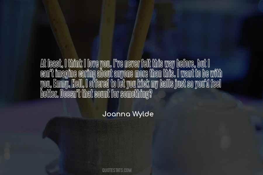 Joanna Wylde Quotes #372009