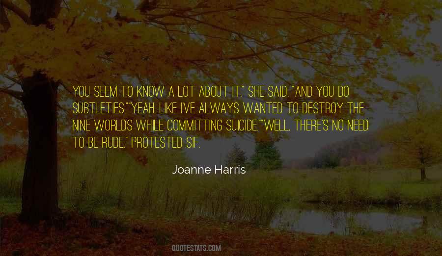 Joanne Harris Quotes #231598