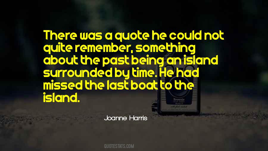 Joanne Harris Quotes #654470