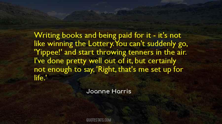 Joanne Harris Quotes #742116