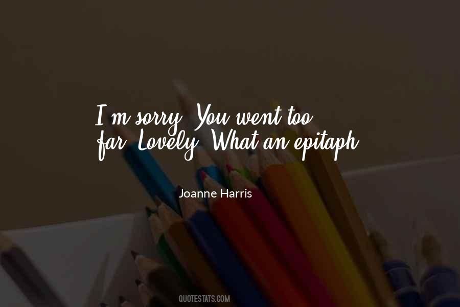 Joanne Harris Quotes #78961