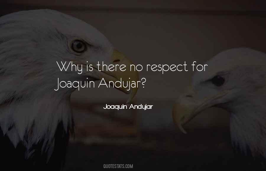 Joaquin Andujar Quotes #1696650