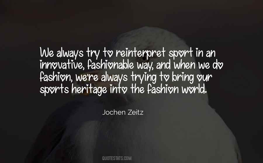 Jochen Zeitz Quotes #374739