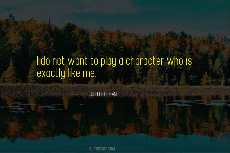 Jodelle Ferland Quotes #1579773