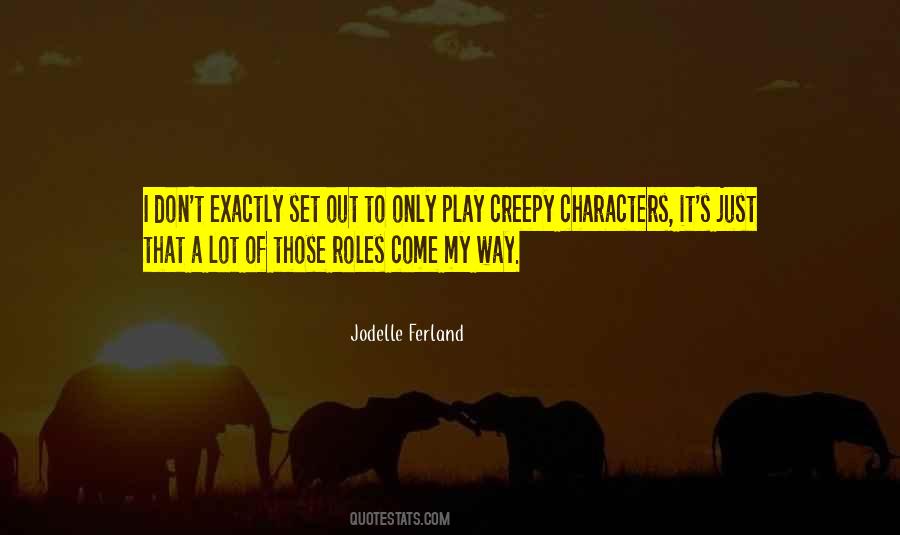 Jodelle Ferland Quotes #1718087