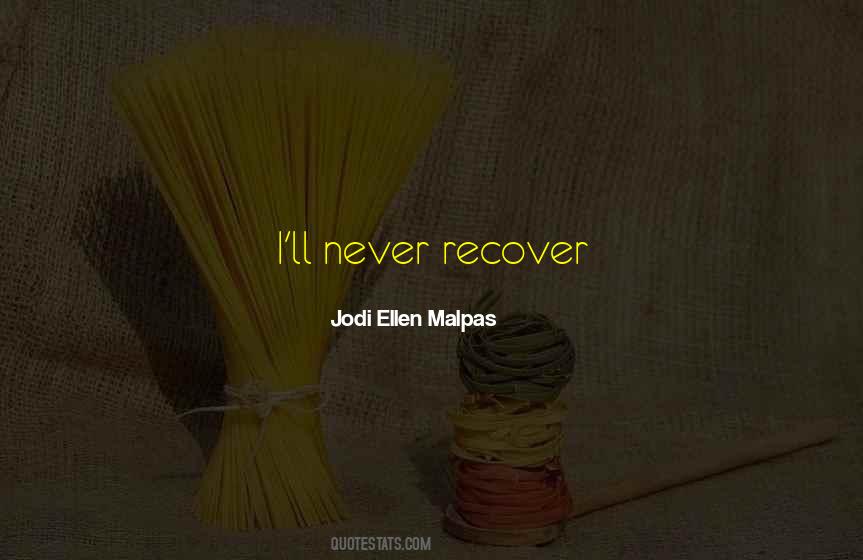 Jodi Ellen Malpas Quotes #781635