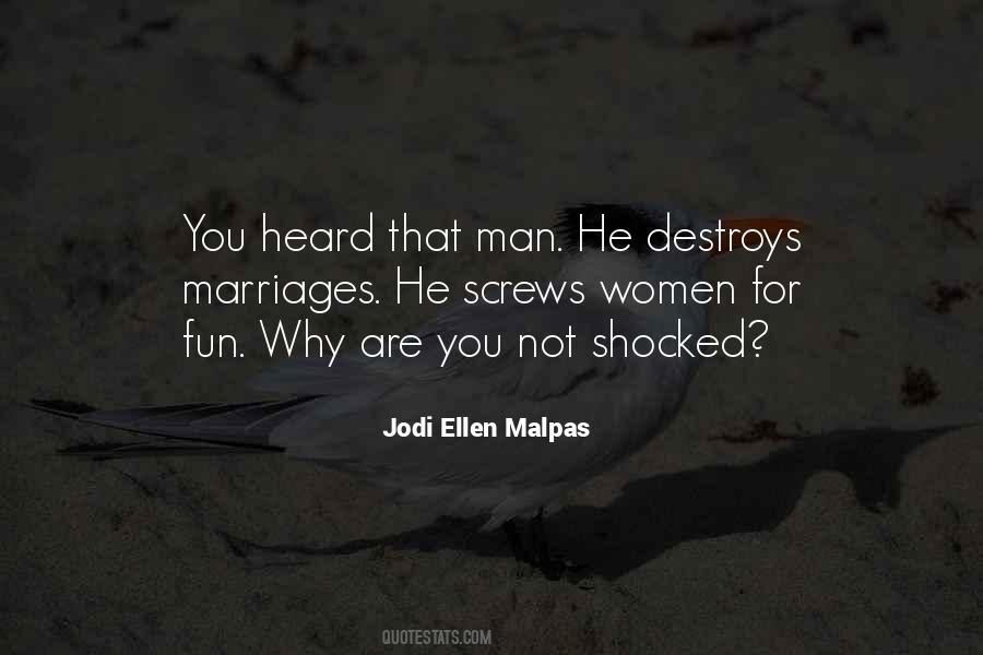 Jodi Ellen Malpas Quotes #791330