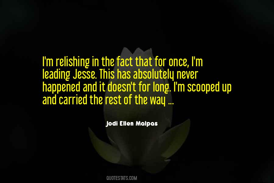 Jodi Ellen Malpas Quotes #850347