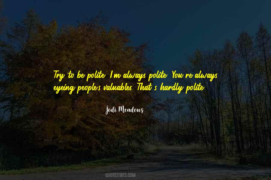 Jodi Meadows Quotes #107991