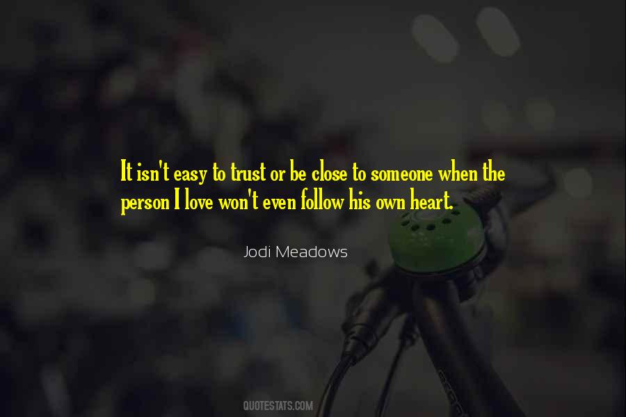 Jodi Meadows Quotes #233495