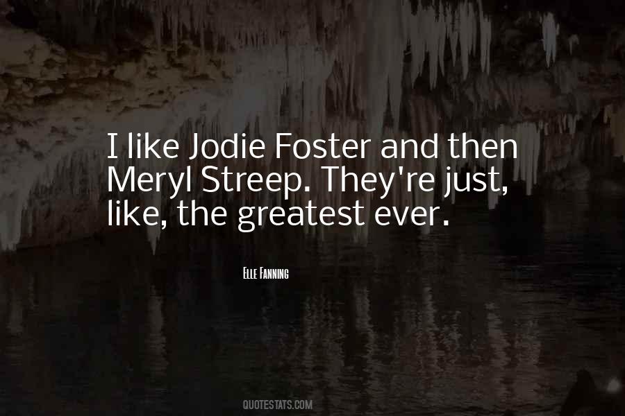 Jodie Foster Quotes #1355495