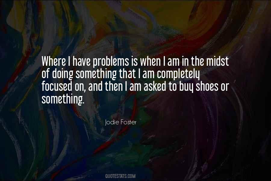 Jodie Foster Quotes #136689