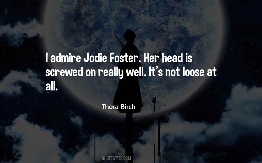 Jodie Foster Quotes #1712017