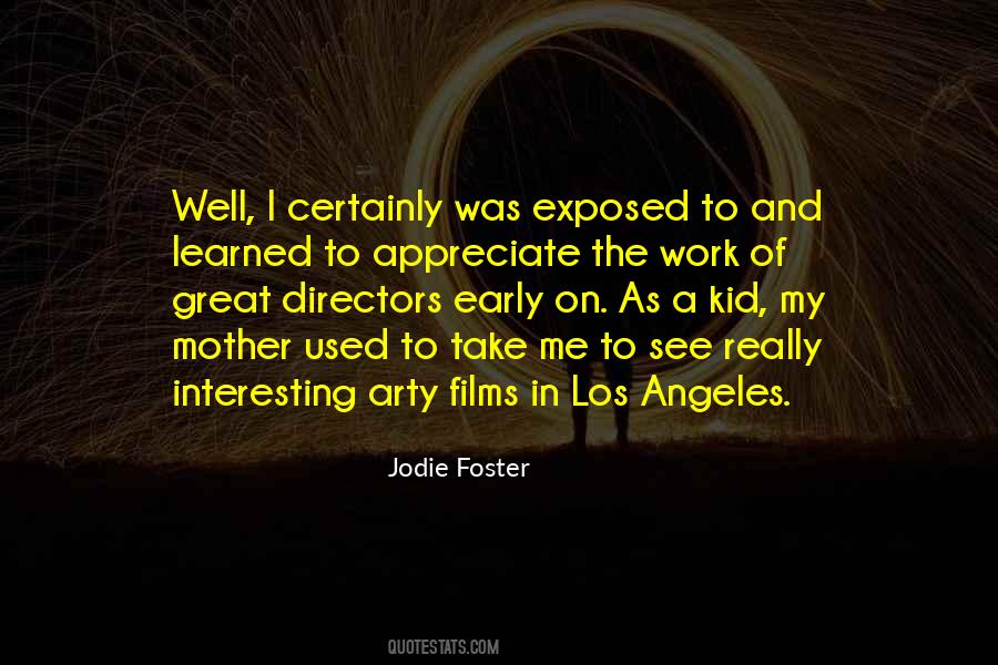 Jodie Foster Quotes #238862