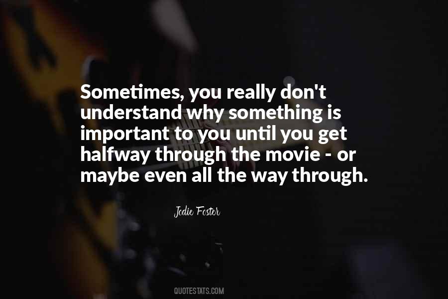 Jodie Foster Quotes #281119