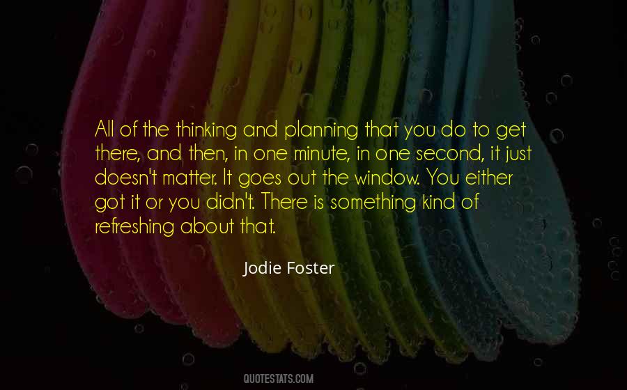 Jodie Foster Quotes #380466