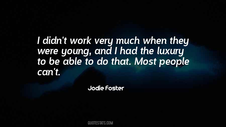Jodie Foster Quotes #61017
