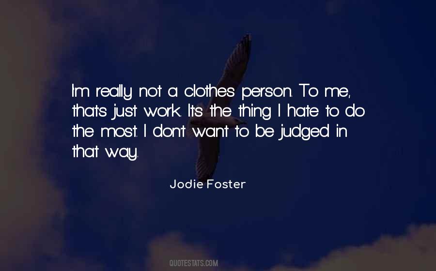 Jodie Foster Quotes #648057