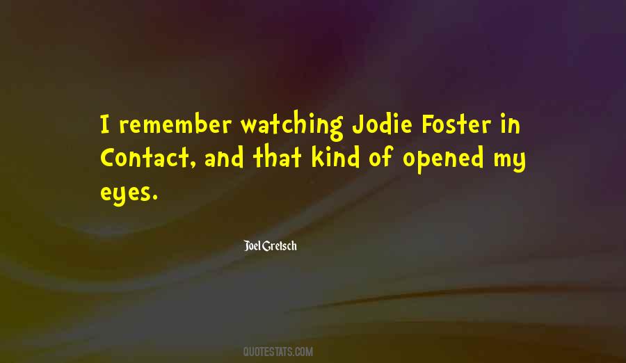 Jodie Foster Quotes #656370