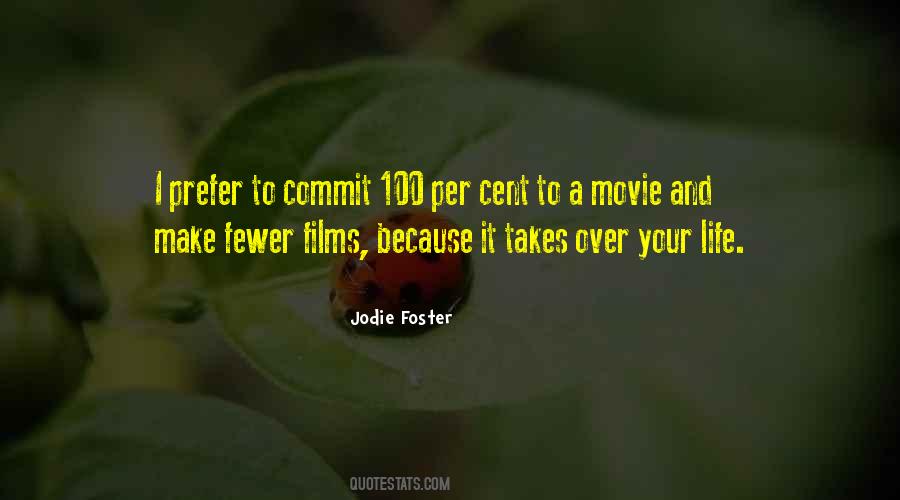Jodie Foster Quotes #99448