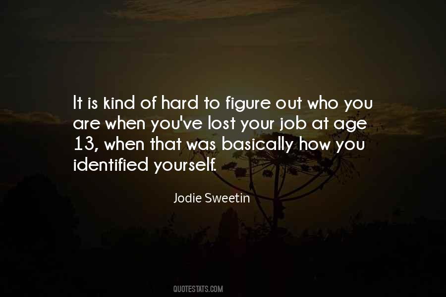 Jodie Sweetin Quotes #1816149