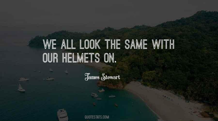 Quotes About Helmets #1547719