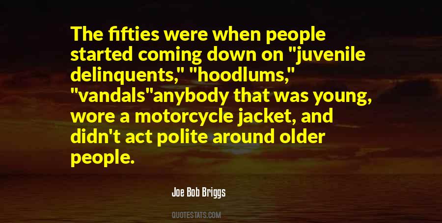 Joe Bob Briggs Quotes #1877873