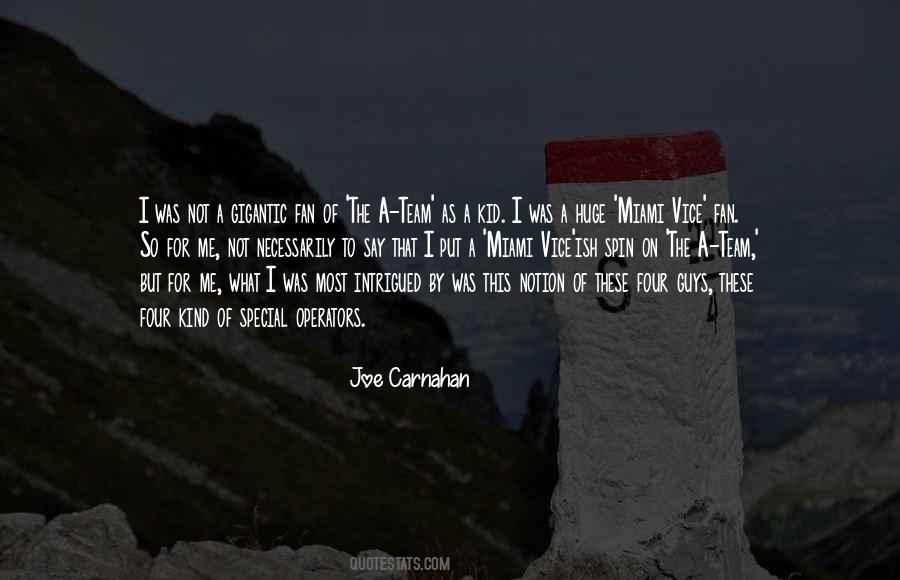 Joe Carnahan Quotes #1440333