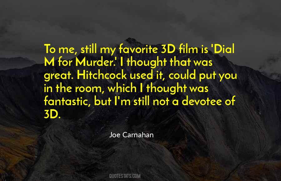 Joe Carnahan Quotes #997282