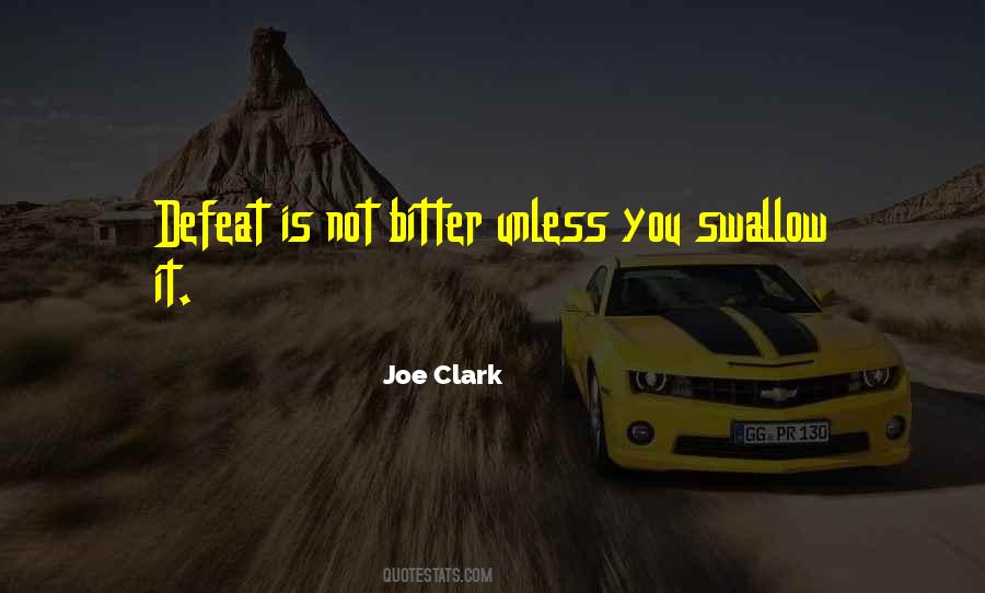 Joe Clark Quotes #567518