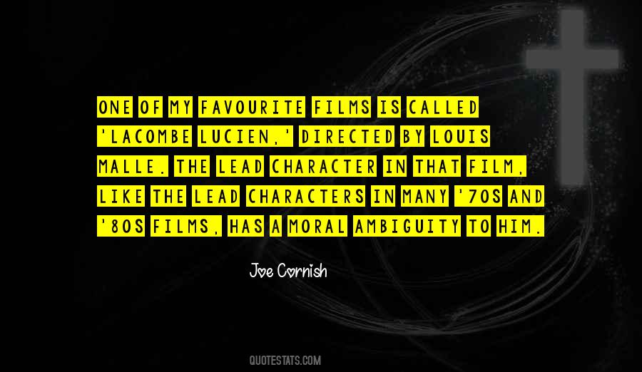 Joe Cornish Quotes #1357571