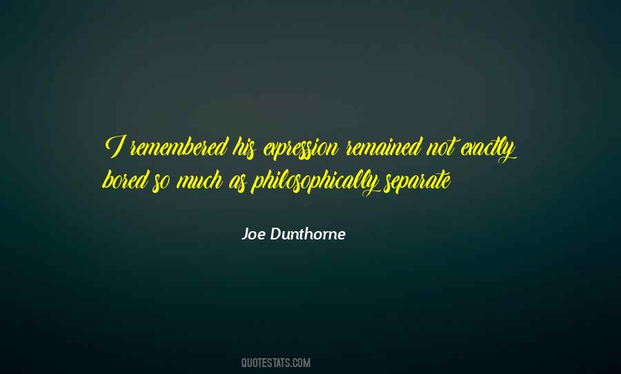 Joe Dunthorne Quotes #249035