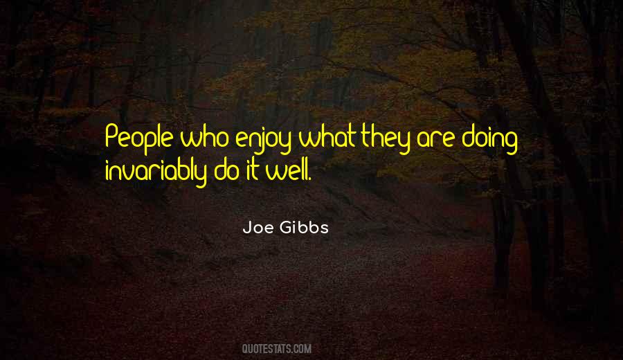 Joe Gibbs Quotes #1050605