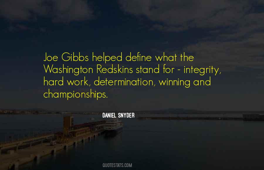 Joe Gibbs Quotes #1369691