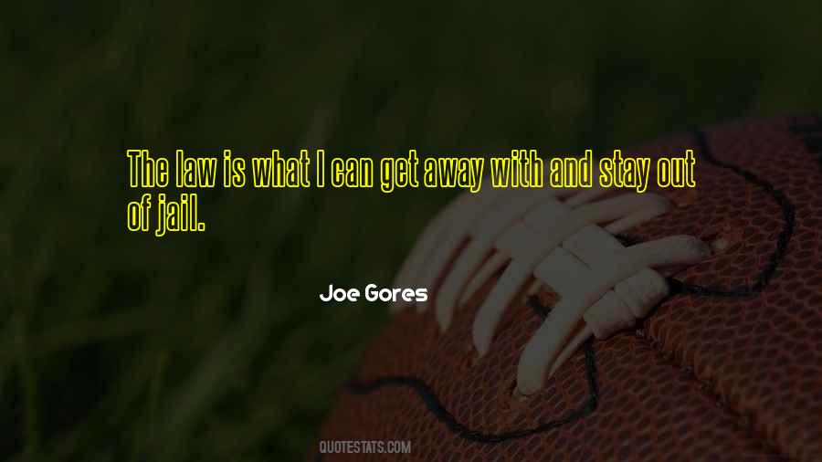 Joe Gores Quotes #492296