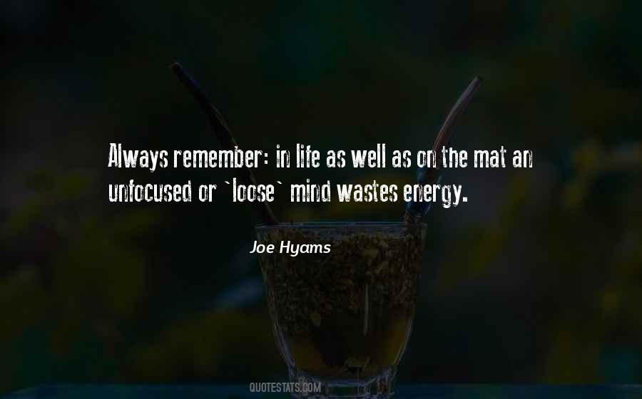 Joe Hyams Quotes #556604