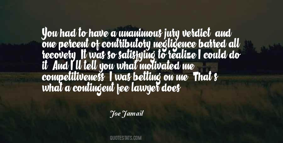 Joe Jamail Quotes #270221