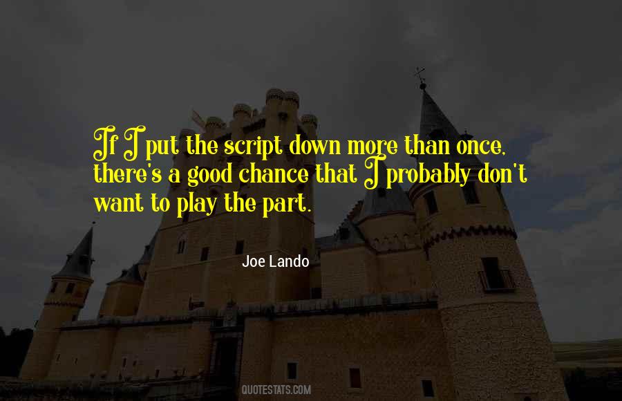 Joe Lando Quotes #1366795