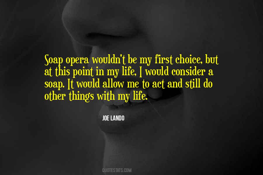 Joe Lando Quotes #1848691