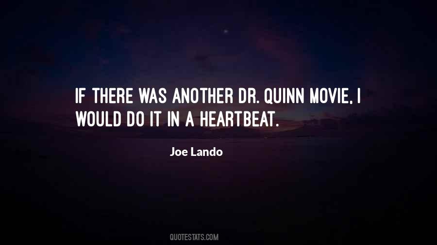 Joe Lando Quotes #413024